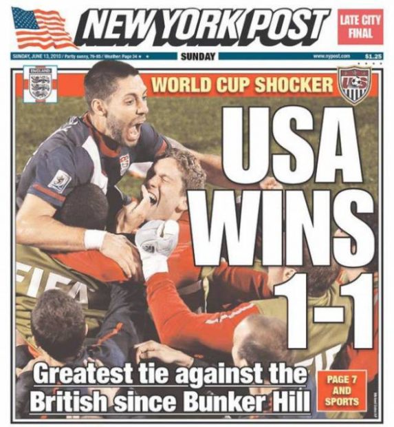 usa beats england - Newyork Post Test Late City Final SYNE1 2010 r . . Sunday S125 World Cup Shocker Tes Niiv 17 Usa Twins Greatest tie against the British since Bunker Hill Page 7 And Sports
