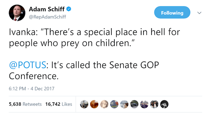 best clapbacks - Adam Schiff ing Ivanka "There's a special place in hell for people who prey on children." It's called the Senate Gop Conference. 5,638 16,742 09090909