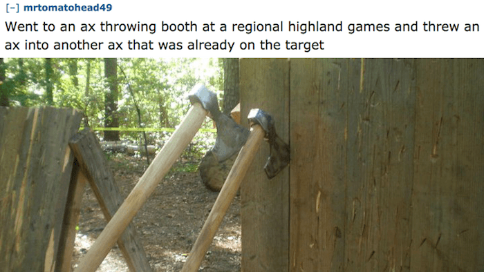 wood - mrtomatohead49 Went to an ax throwing booth at a regional highland games and threw an ax into another ax that was already on the target
