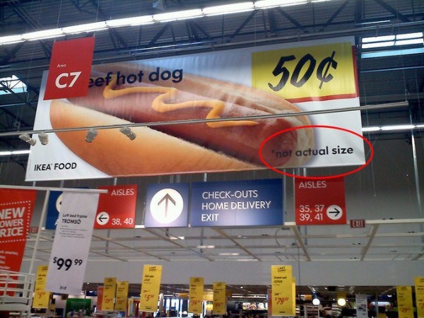 obvious signs - C7 sef hot dog not actual size Ikea Food Aisles Aisles CheckOuts Home Delivery Exit New Ower Rice 38.40 $9999