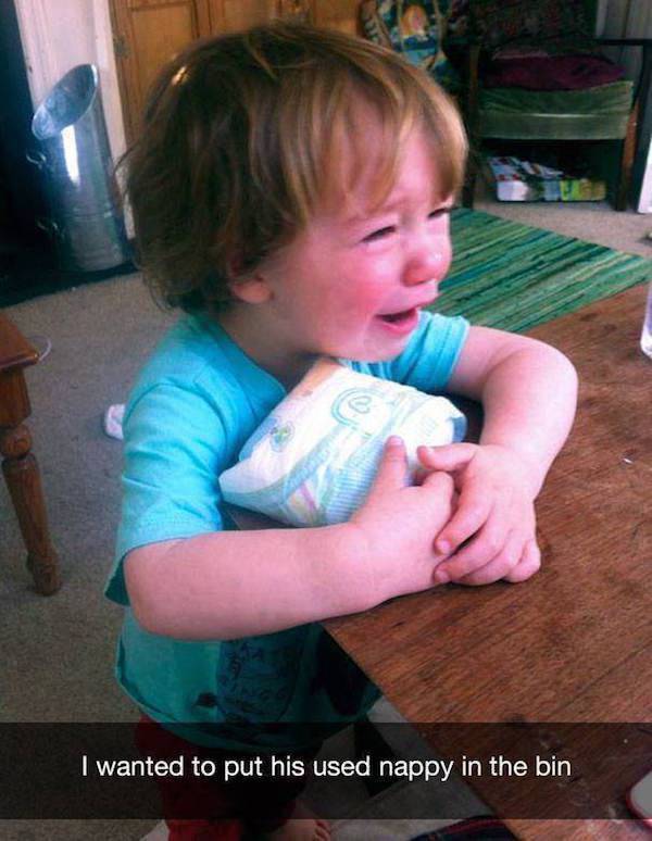 stupid reasons why kids cry - I wanted to put his used nappy in the bin