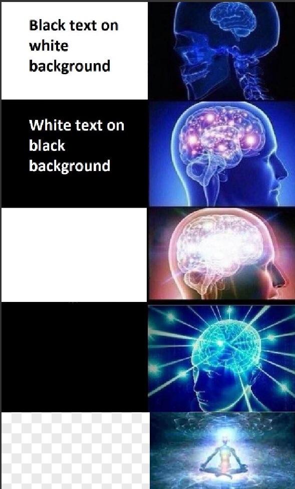 Expanding brain meme about using the same color text as the same colored background