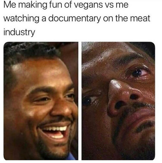 Alfonso Ribeiro meme about the difference of making fun about Vegans than how I feel watching documentary on the meat industry