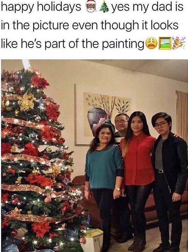 funny things in the background memes - happy holidays yes my dad is in the picture even though it looks he's part of the painting