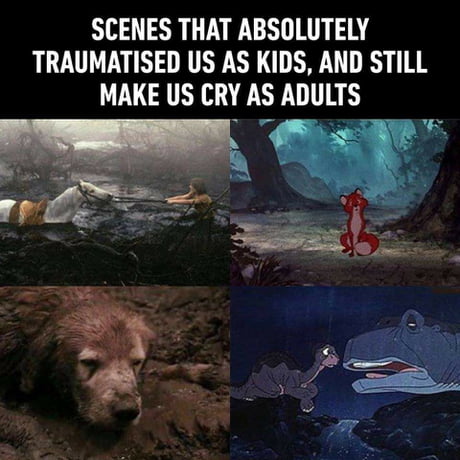 traumatised meme - Scenes That Absolutely Traumatised Us As Kids, And Still Make Us Cry As Adults