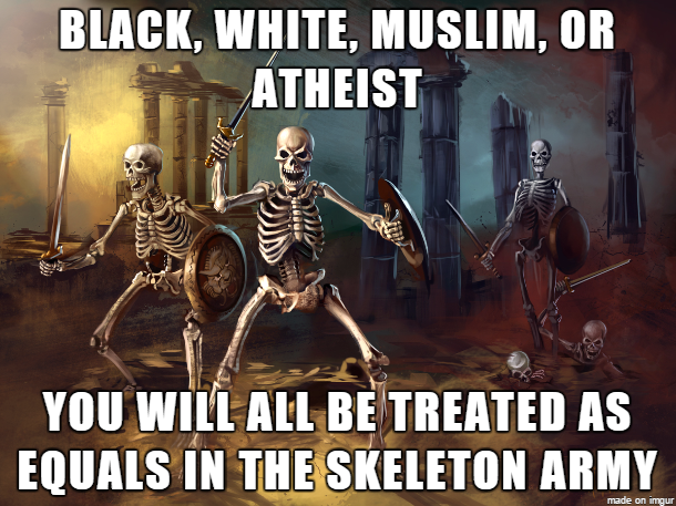 skeletons fantasy art - Black, White, Muslim, Or Atheist You Will All Be Treated As Equals In The Skeleton Army made on imgur