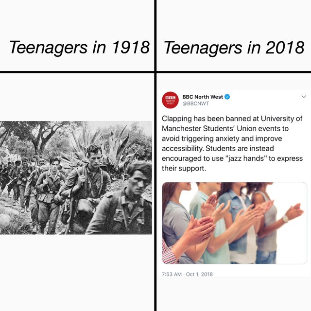 Teenagers in 1918 going to war versus Teenagers in 2018 not allowed to clap