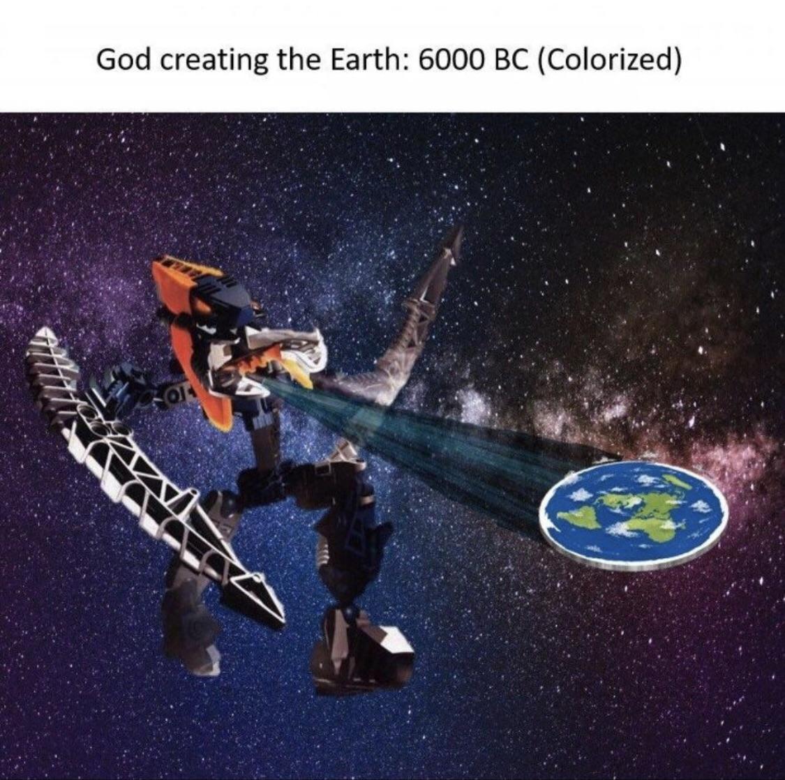 bionicle flat earth meme - God creating the Earth 6000 Bc Colorized