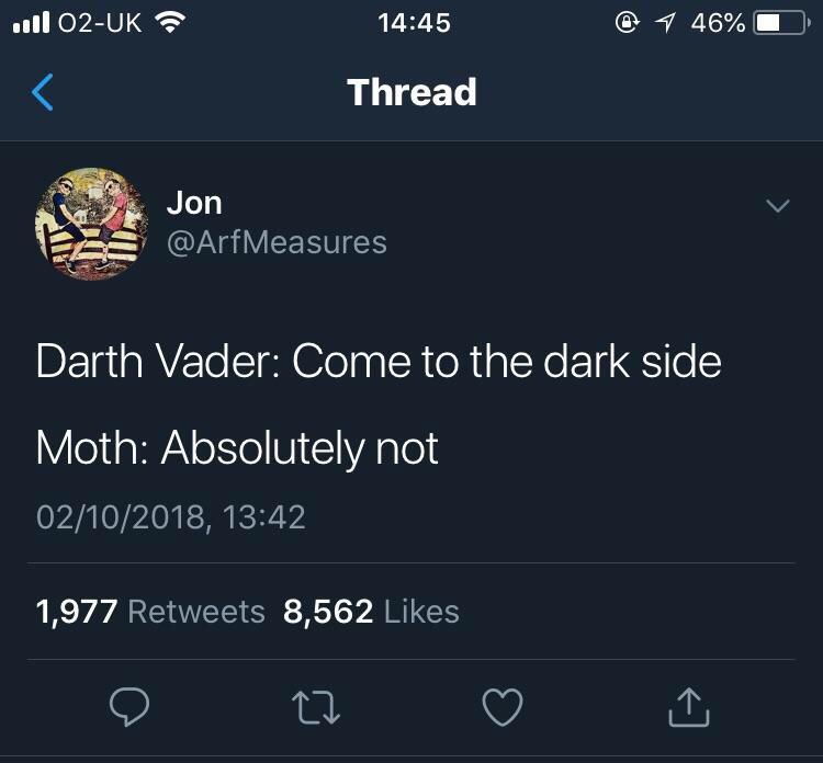 screenshot - 11 02Uk @ 1 46% Thread Jon Darth Vader Come to the dark side Moth Absolutely not 02102018, 1,977 8,562