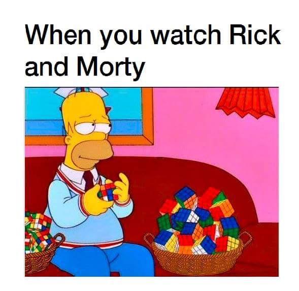 smart homer simpson - When you watch Rick and Morty