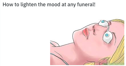 lip - How to lighten the mood at any funeral!