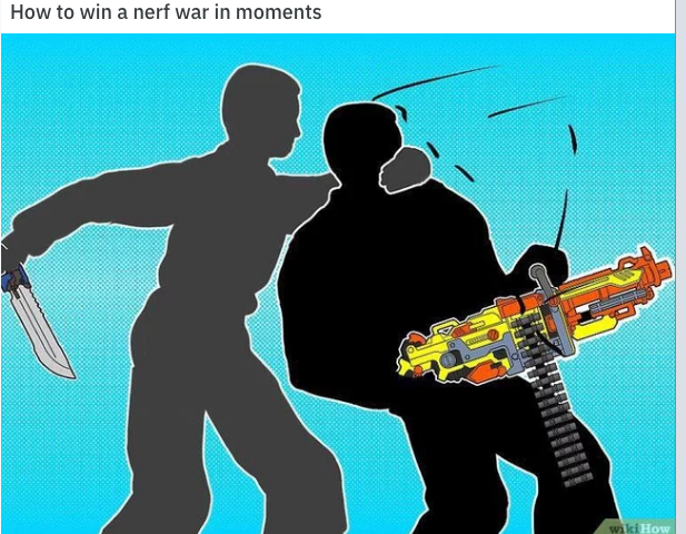 cartoon - How to win a nerf war in moments wikiHow
