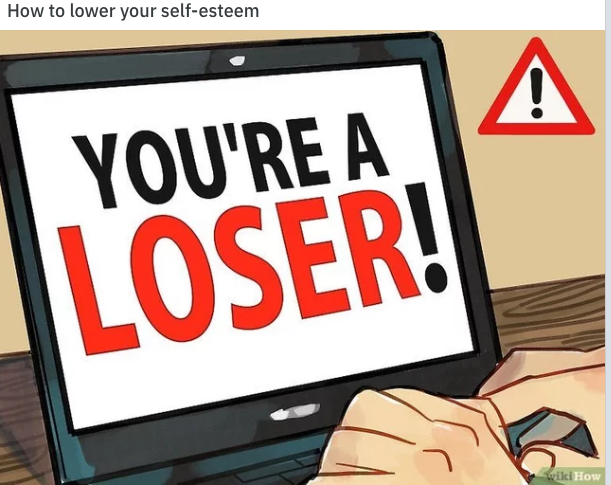 warning sign - How to lower your selfesteem You'Re A Iloser! wikiHow