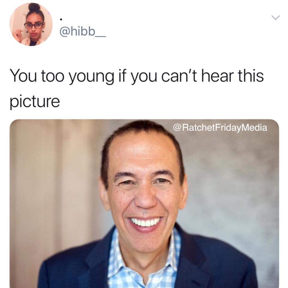 dank meme about gilbert gottfried - You too young if you can't hear this picture