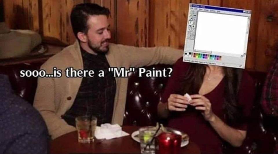 memes - so is there a mr paint - sooo...is there a "Mr" Paint?