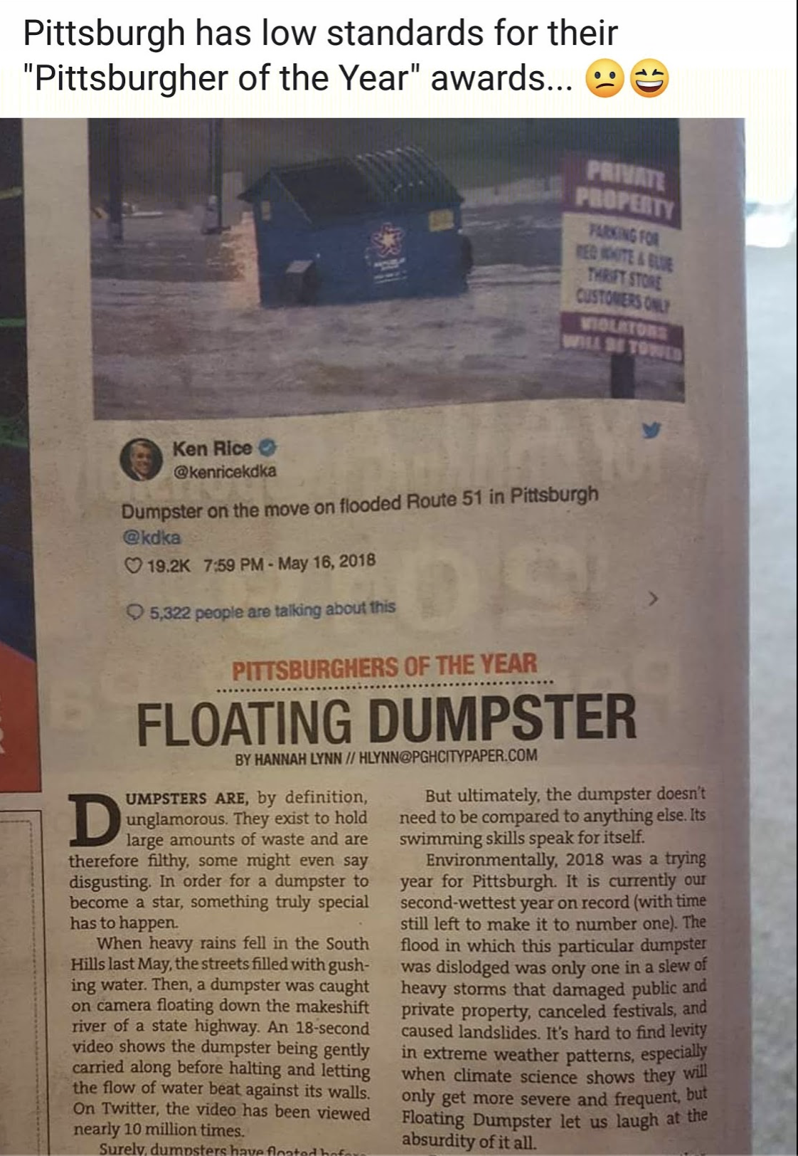 newspaper - Pittsburgh has low standards for their "Pittsburgher of the Year" awards... Operti Kon Rice enida Dumpster on the move on tooded Route 51 in Pitsburgh les 19.2% Stay 18, 2018 Pittsburghers Of The Year Floating Dumpster By Hannah Liano Moccityp