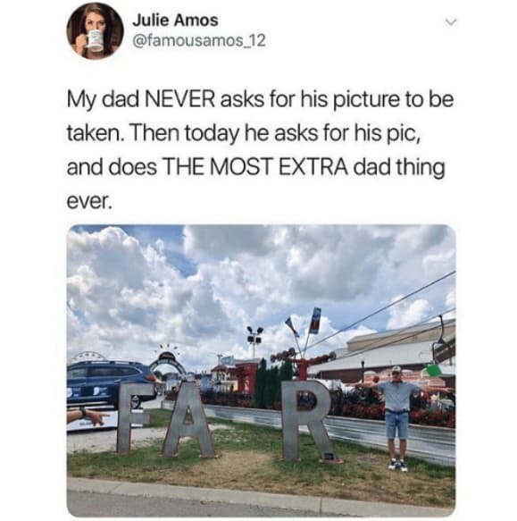 memes - olive oil car prank - Julie Amos My dad Never asks for his picture to be taken. Then today he asks for his pic, and does The Most Extra dad thing ever.
