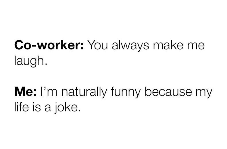 horny on period - Coworker You always make me laugh. Me I'm naturally funny because my life is a joke.