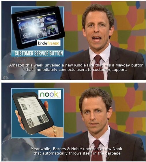 weekend update funny - kindle fire Hex Customer Service Button Amazon this week unveiled a new Kindle Fire that has a Mayday button that immediately connects users to customer support. nook Meanwhile, Barnes & Noble unveiled a new Nook that automatically 