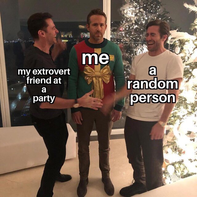 endgame and game of thrones meme - me my extrovert friend at random person party