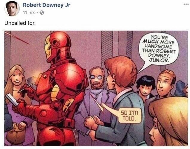 tony stark comic robert downey jr - Robert Downey Jr 11 hrs. Uncalled for. You'Re Much More Handsome Than Robert Downey, Junior So I'M Tolo.