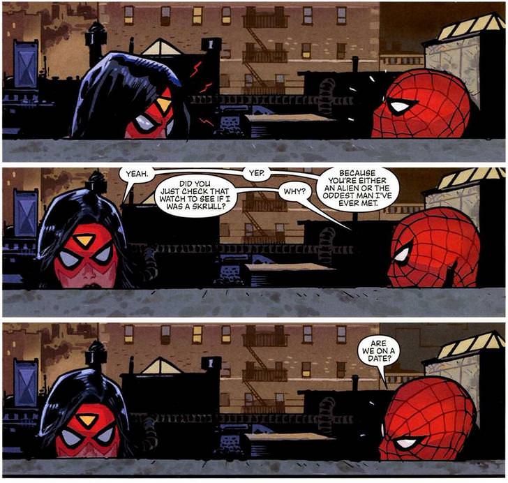 spider man comics funny - Dobbe B Ta Eccllc Yeah. Yep Did You Just Check That Watch To See If I Was A Skrull? Why? Because You'Re Either An Alien Or The Oddest Man I'Ve Ever Met E T De Selectereli Are We On A Date?