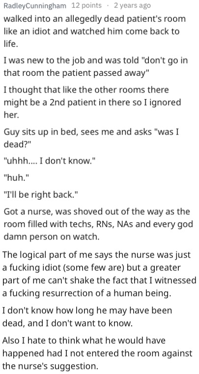 reddit memes - sage test results - RadleyCunningham 12 points. 2 years ago walked into an allegedly dead patient's room an idiot and watched him come back to life. I was new to the job and was told "don't go in that room the patient passed away" I thought