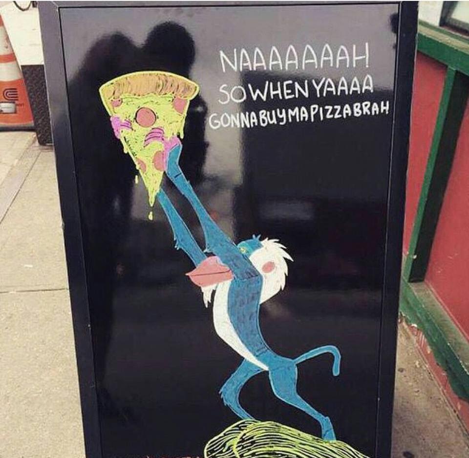 meme lion king pizza sign - Naaaaaaah So When Yaaaa Gonnabuymapizzabrah