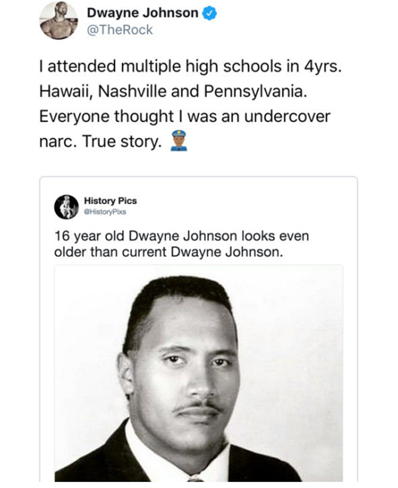 dwayne johnson 20 years old - Dwayne Johnson I attended multiple high schools in 4yrs. Hawaii, Nashville and Pennsylvania. Everyone thought I was an undercover narc. True story. History Pics 16 year old Dwayne Johnson looks even older than current Dwayne 