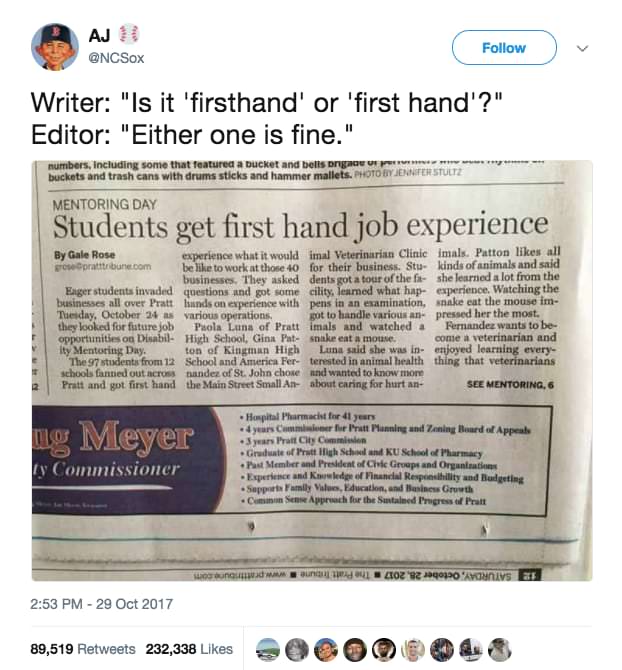 first hand job experience meme - Aj Writer "Is it 'firsthand' or 'first hand'?" Editor "Either one is fine." numbers, including some that featured a bucket and bells engage buckets and trash cans with drums sticks and hammer mallets. Photo By Jennifer Stu