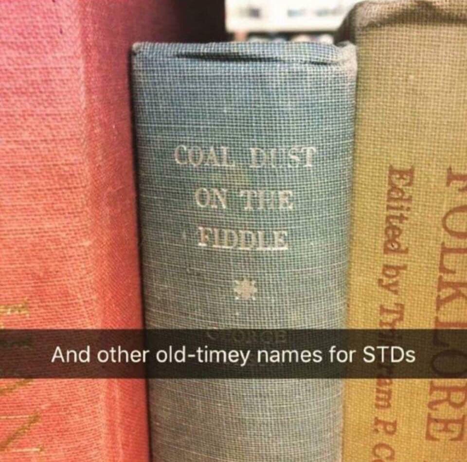 funny subtitles books - Coal Dist On The Fiddle Edited by nm Pc Tolk Re And other oldtimey names for STDs