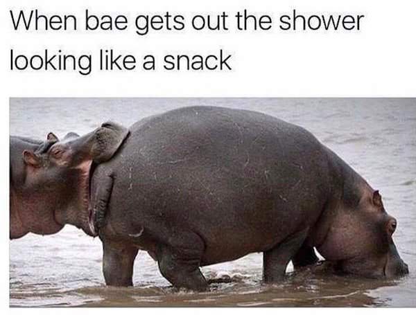 looking like a snack - When bae gets out the shower looking a snack