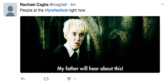fyre festival memes - Rachael Caglia .4m People at the right now My father will hear about this!