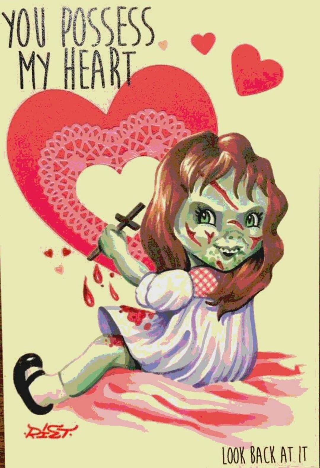 memes - horror valentines day cards - You Possess My Heart Look Back At It