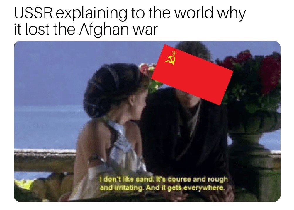 Prequel meme about USSR losing the Soviet–Afghan War