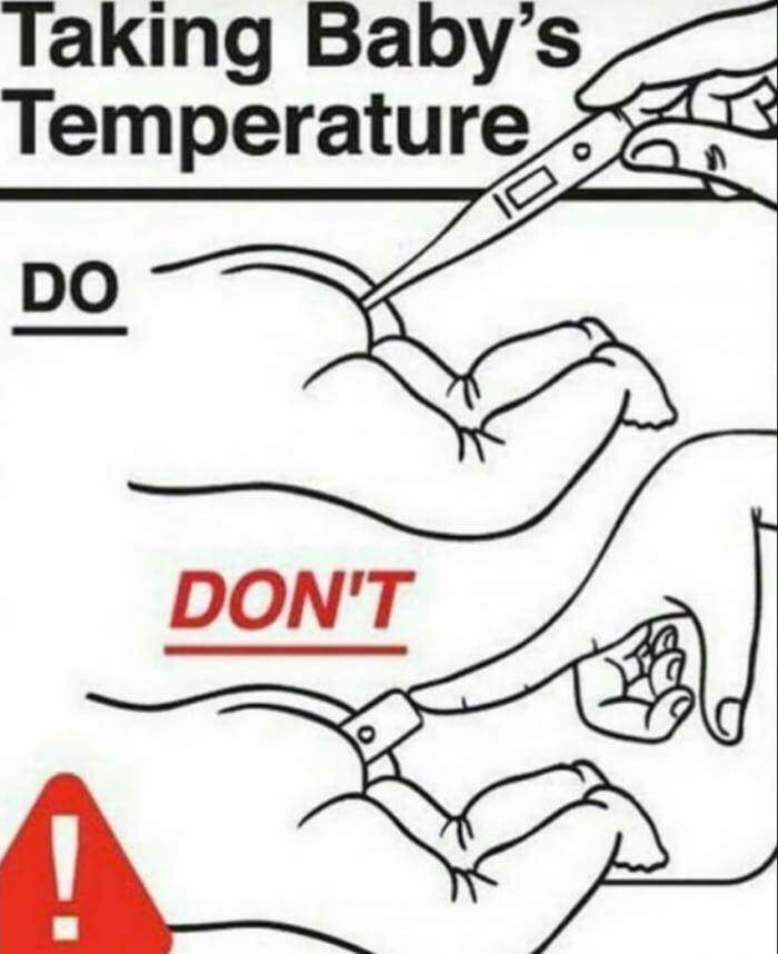 memes - taking baby's temperature meme - Taking Baby's Temperature Do Don'T