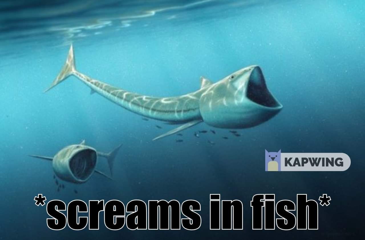 prehistoric fish - Kapwing Screams in fish