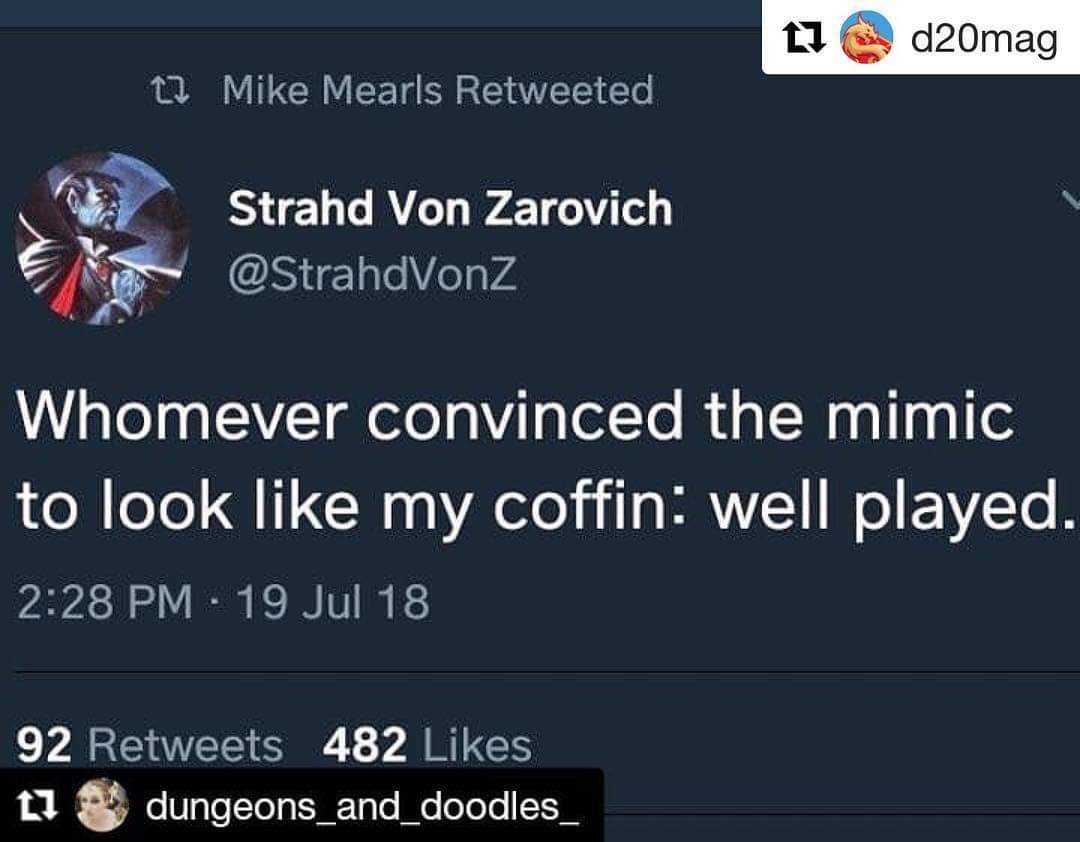 strahd von zarovich - L2d2Omag 12 Mike Mearls Retweeted Strahd Von Zarovich Whomever convinced the mimic to look my coffin well played. 19 Jul 18 92 482 17 dungeons_and_doodles_