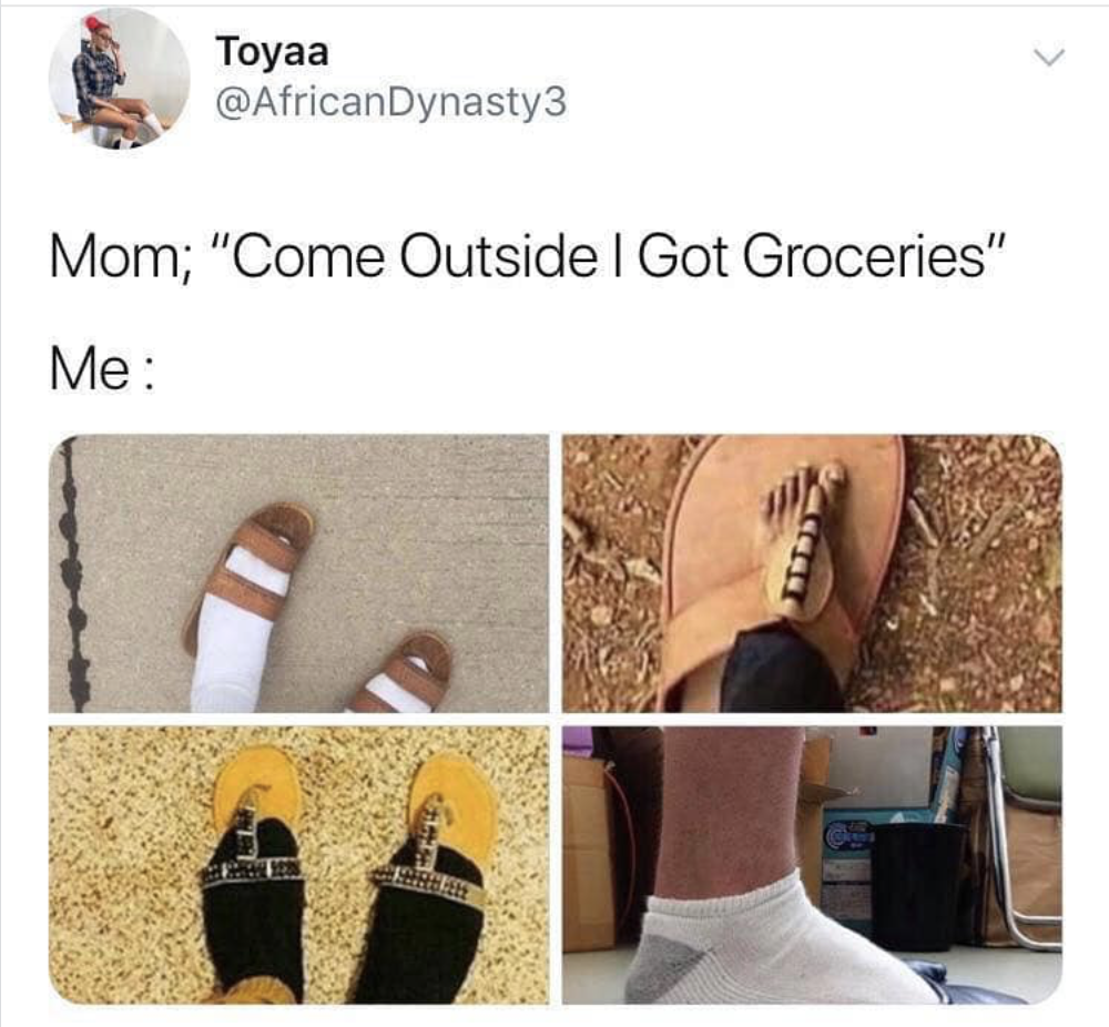 memes - mom tells you to get the groceries - Toyaa Dynasty3 Mom; "Come Outside I Got Groceries" Me
