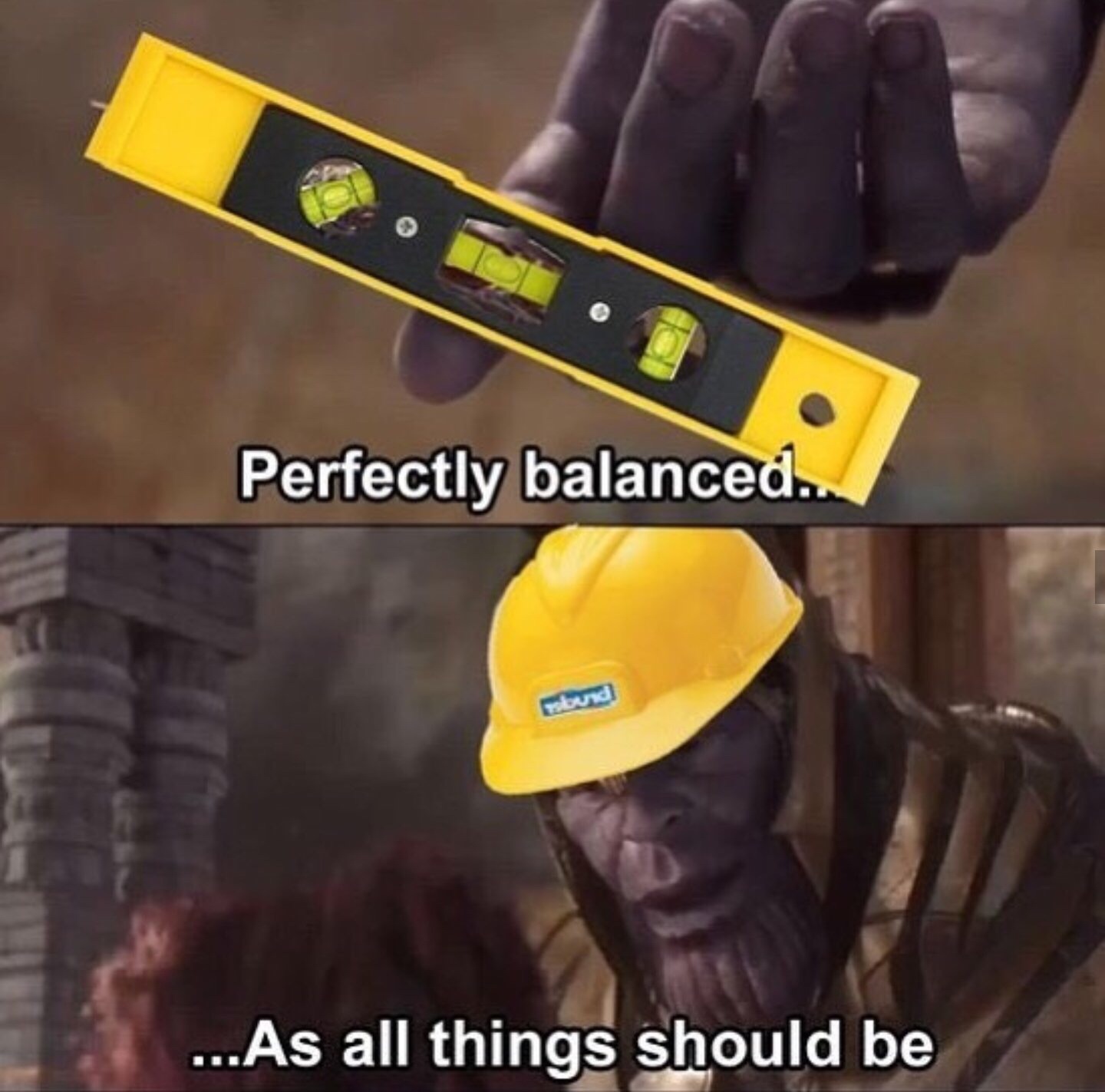dank memes perfectly balanced as all things should be meme construction - Perfectly balanced. bund ...As all things should be