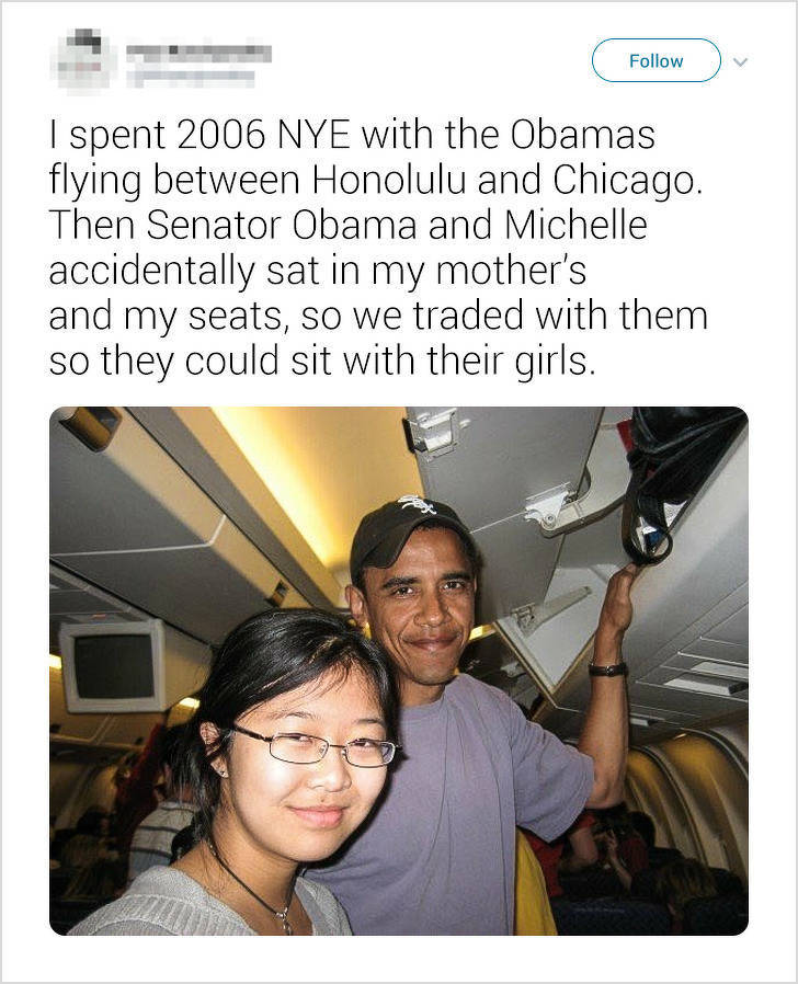 friendship - I spent 2006 Nye with the Obamas flying between Honolulu and Chicago. Then Senator Obama and Michelle accidentally sat in my mother's and my seats, so we traded with them so they could sit with their girls.