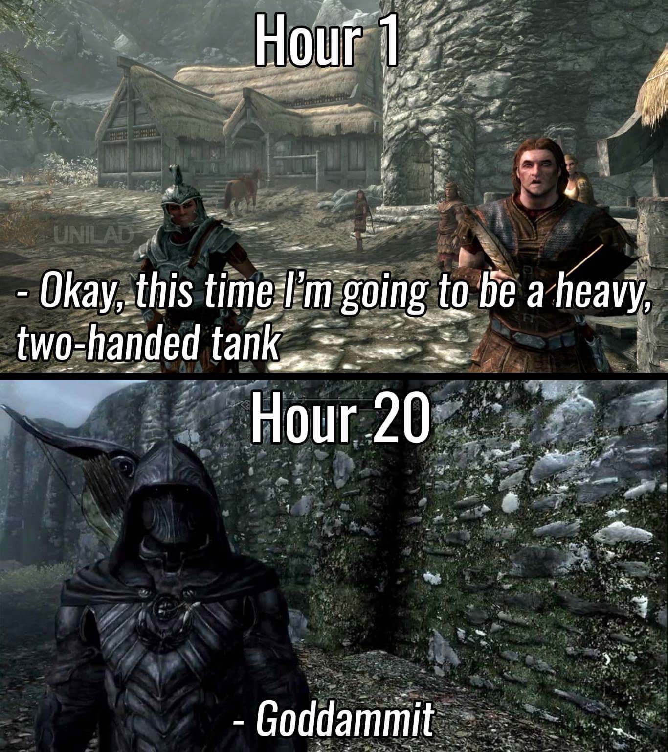meme - skyrim bow meme - Hour 1 Unilad Okay, this time I'm going to be a heavy, twohanded tank Hour 20. Goddammit