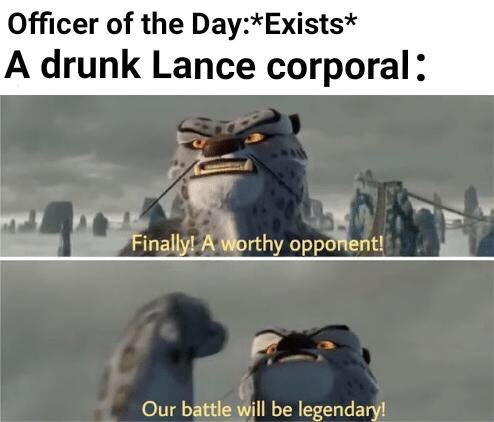 apex legends memes - Officer of the DayExists A drunk Lance corporal Finally! A worthy opponent! Our battle will be legendary!