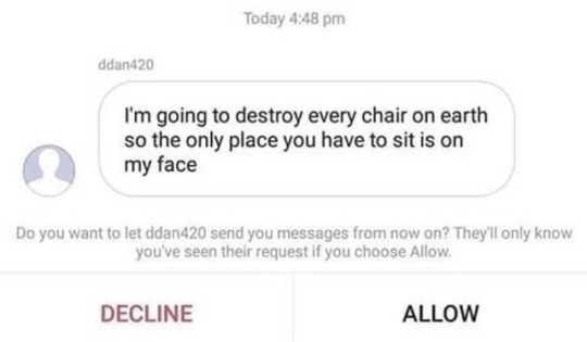 diagram - Today ddan420 I'm going to destroy every chair on earth so the only place you have to sit is on my face Do you want to let ddan420 send you messages from now on? They'll only know you've seen their request if you choose Allow Decline Allow