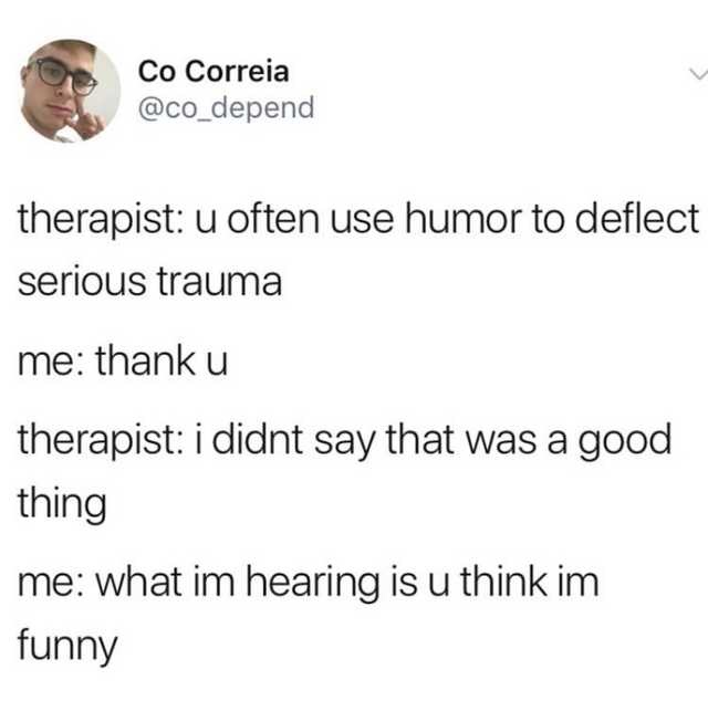 Funny meme tweet from co_depend about going to a therapist