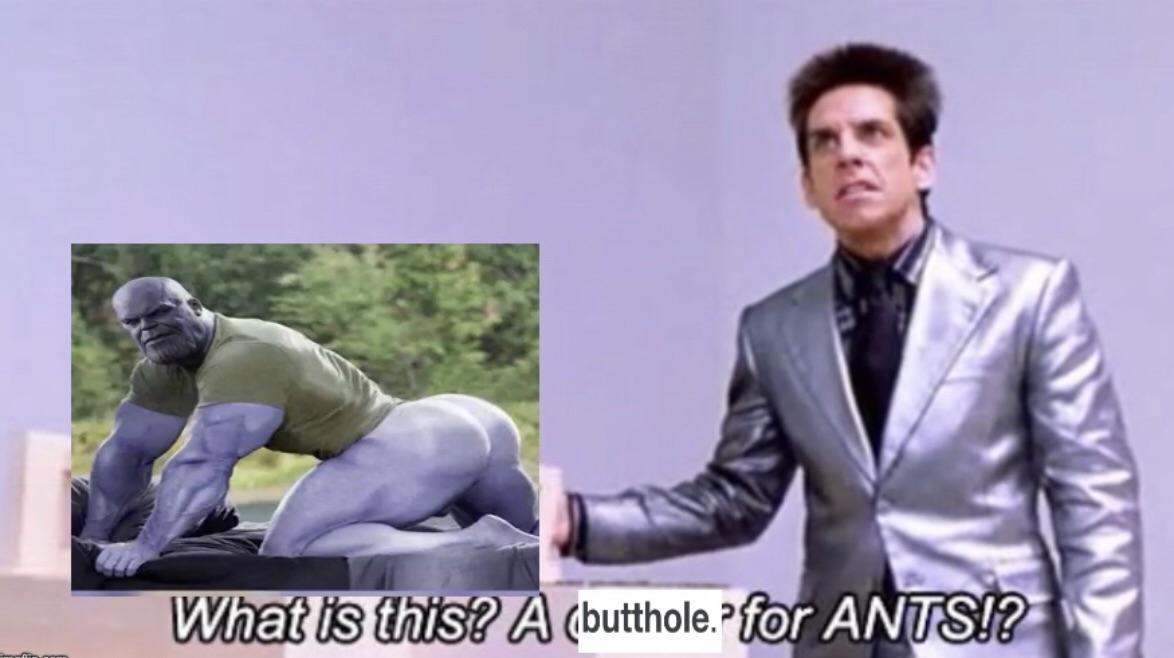 Ant Man meme about him exploding inside Thanos butt Avengers movie