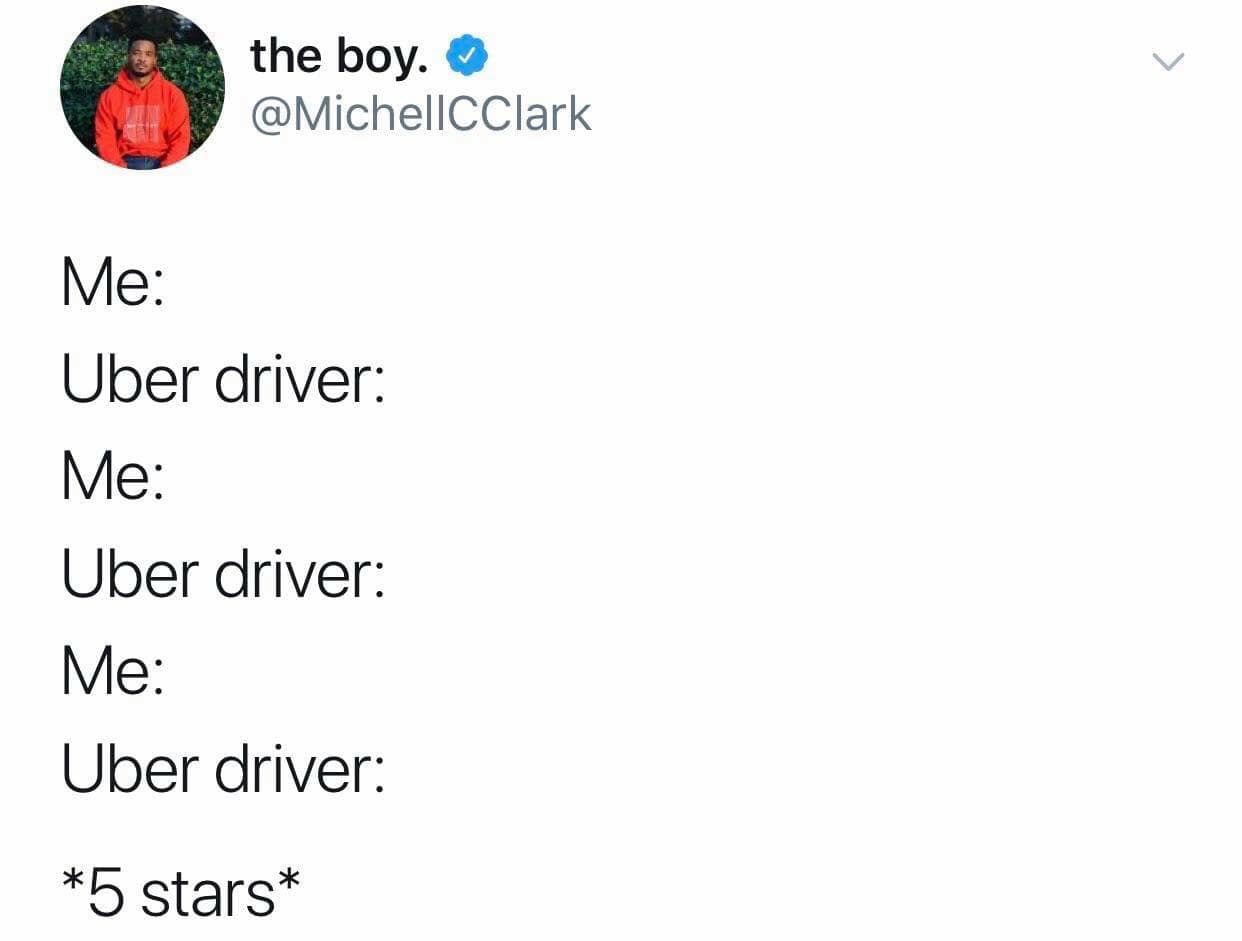 funny meme of angle - the boy. Me Uber driver Me Uber driver Me Uber driver 5 stars