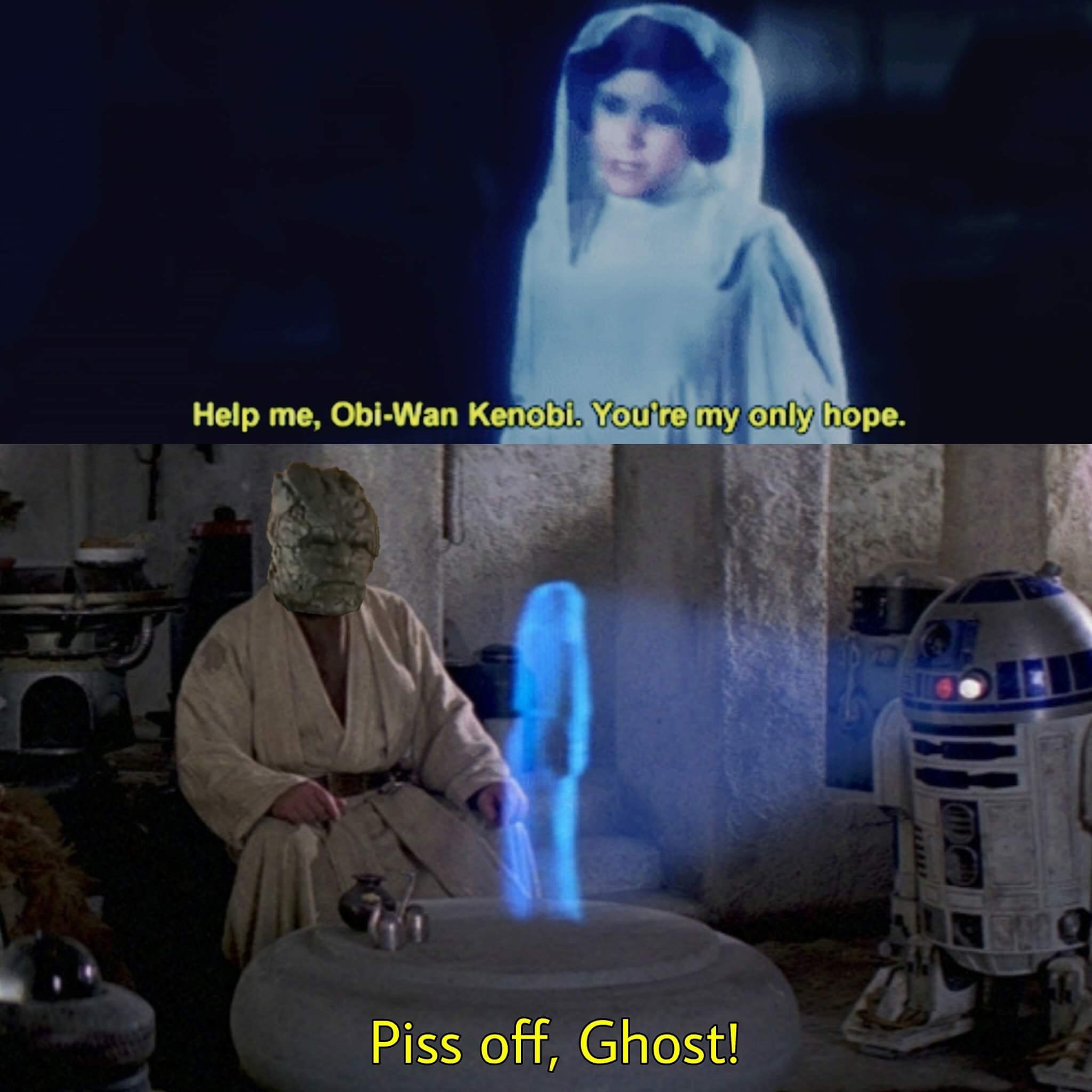 funny meme of piss off ghost meme - Help me, ObiWan Kenobi. You're my only hope. Piss off, Ghost!