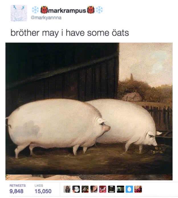 brother may i have some oats meme - flmarkrampus brther may i have some oats 9,848 15,050 80.Dodo
