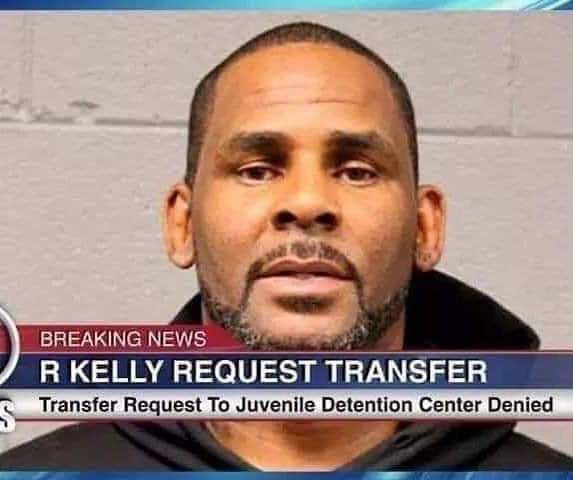 r kelly jail - Breaking News R Kelly Request Transfer Transfer Request to Juvenile Detention Center Denied